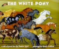 The White Pony: A Tale of Great Love
