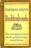 Buddenbrooks (The most popular novel by the greatest living man of letters)