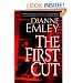 The First Cut: A Novel