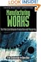 Manufacturing Works