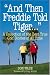 Book And Then Freddie Told Tiger . . . A Collection of the Best True Golf Stories of All Time