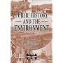 Public History and the Environment (Public History Series)