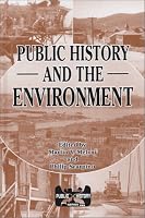 Public History and the Environment (Public History Series)