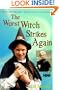 The Worst Witch Strikes Again