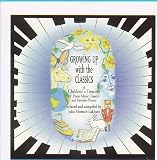 Revue Classic Productions  / Growing Up with the Classics