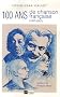 Cent ans de chanson fran�aise : 1907-2007