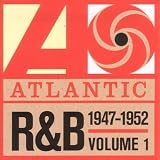 Revue Various Artists  / Atlantic Rhythm & Blues 1947-1974, Vol. 1: 1947-1952