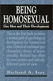 Being Homosexual: Gay Men & Their Development