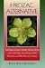 Books : The Prozac Alternative: Natural Relief from Depression with St. John's Wort, Kava, Ginkgo, 5-HTP, Homeopathy, and Other Alternative Therapies