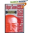 Red Star over China: The Classic Account of the Birth of Chinese Communism by  Edgar Snow and Dr. John K. Fairbank