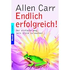 Endlich erfolgreich! Der einfache Weg, sein Glück zu machen. (Taschenbuch)