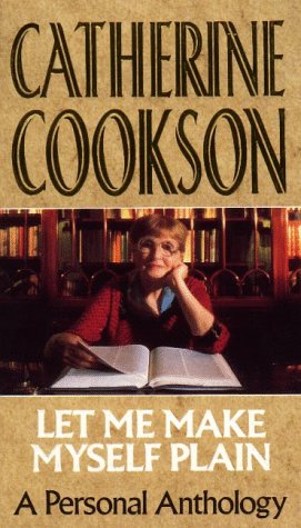 Let Me Make Myself Plain: A Personal Anthology