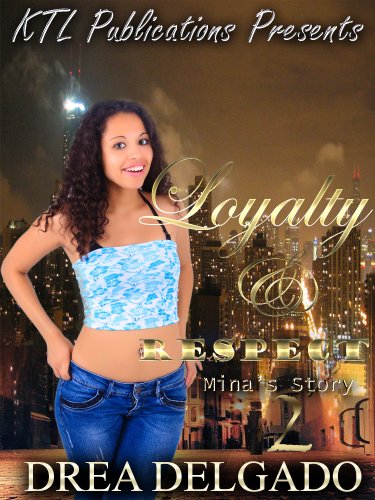 Loyalty and Respect: Mina's Story 2