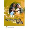Wirtschaft und wir. Lehr-/Fachbuch