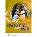 Wirtschaft und wir. Lehr-/Fachbuch