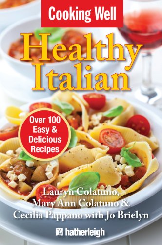 cooking well healthy italian over 100 easy  delicious recipes