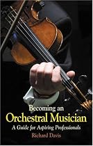 Becoming an Orchestral Musician: A Guide for Aspiring Professionals