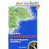 M�nnerseelen: Ein psychologischer Reisef�hrer