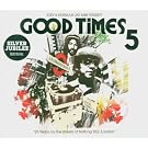 Good Times /Vol.5