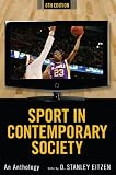 Sport in Contemporary Society: An Anthology, 8th Edition image
