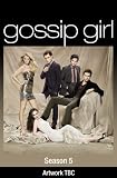Gossip Girl - Season 5 [DVD]