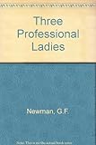 3 professional ladies