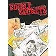 Edible Secrets: A Food Tour of Classified U.S. History (World Around Us)