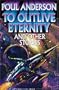 To Outlive Eternity: and Other Stories (Baen Book)