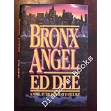 Bronx Angel: A Novel of the Nypd