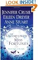The Unfortunate Miss Fortunes: The Only Thing Wilder Than Their Magic Is Their Men...