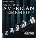 the state of the american empire how the usa shapes the world volume 10 the earthscan atlas
