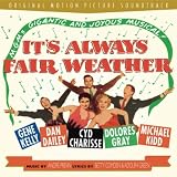 Its Always Fair Weather (Orginal M-G-M Soundtrack)
