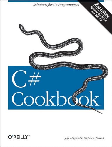 C# Cookbook, 2nd Edition (Cookbooks (O Reilly))