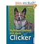 Hunde erziehen mit dem Clicker