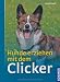 Image of Hunde erziehen mit dem Clicker