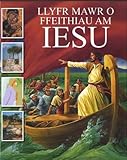 Llyfr mawr o ffeithiau am Iesu