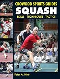 Squash : skills, techniques, tactics