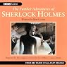 The Further Adventures of Sherlock Holmes: Volume One (Dramatised)