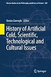History of artificial cold, scientific, technological and cultural issues