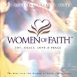 Women of Faith: Joy, Grace, Love and Peace