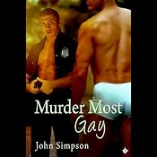 Murder Most Gay | [John Simpson]