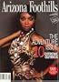 Arizona Foothills : the Lifestyle Magazine for Affluent Dese