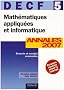 Math�matiques appliqu�es et informatique DECF 5 : Corrig�s comment�s Annales 2007