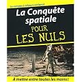 La Conqu�te spatiale pour les nuls