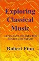 Exploring Classical Music: A Pleasant Journey for Novice and Expert