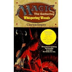Whispering Woods (Magic: The Gathering, Bk. 2) by Clayton Emery