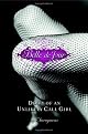 Diary of an Unlikely Call Girl