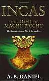 Incas : Book 3: The Light of Machu Picchu