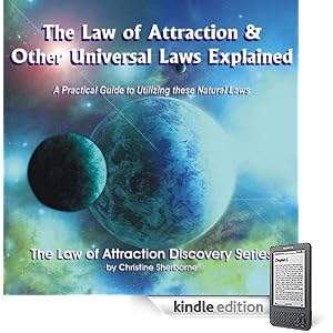 The Law of Attraction & Other Universal Laws Explained