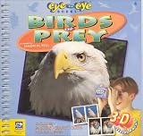 Birds of Prey Eye to Eye Books (Christians, Demons & the Holy Spirit)